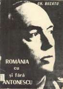România cu şi fără Antonescu - Documente, studii, relatări şi comentarii