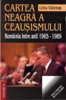 Cartea neagră a ceauşismului. România între anii 1965-1989