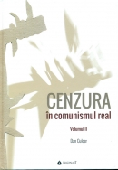 Cenzură și ideologie în comunismul real - Vol II