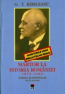 Martor la istoria României (1872-1960). Jurnal și epistolar Volumul III: 1919-1920