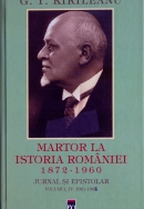 Martor la istoria României (1872-1960). Jurnal și epistolar Volumul IV: 1921-1922